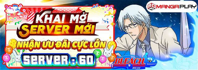 Khai Mở Máy Chủ Bleach S60