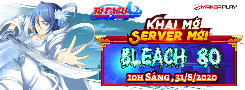  Khai Mở Máy Chủ : Bleach S80