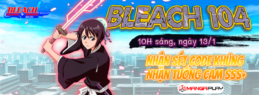 Khai Mở Máy Chủ : Bleach S104